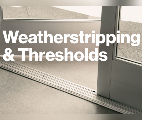 Weatherstripping and Thresholds Services - usglassrepair